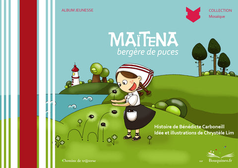 Couverture de Maïtena bergère de puces, par Bénédicte Carboneill, illustré par Chrystèle Lim, éd. Chemins de tr@verse 2010