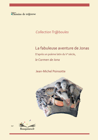 The fabulous adventure of Jonas - Jean-Michel Poinsotte