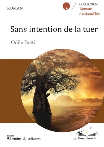 Without the intention of killing her - Odile Botti